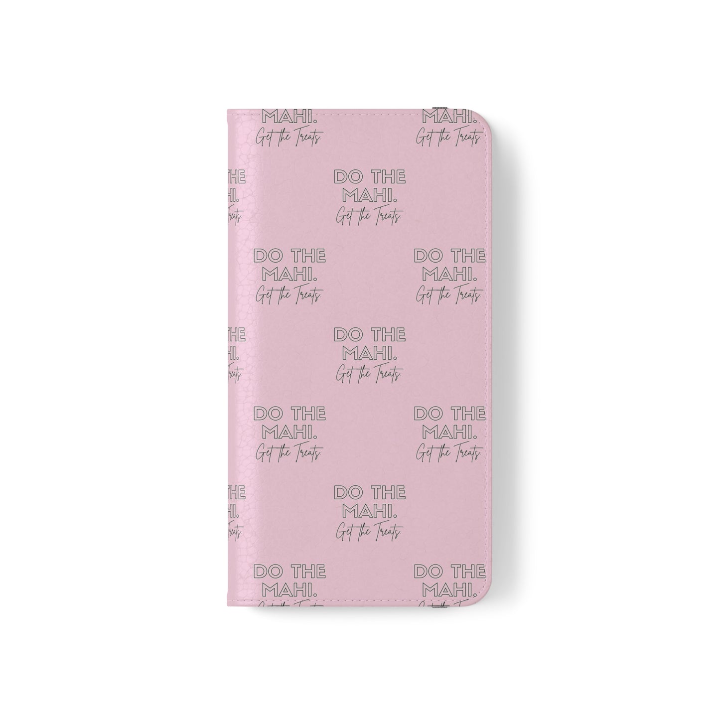 Do The Mahi. Flip Cases for iPhone/Samsung - pink