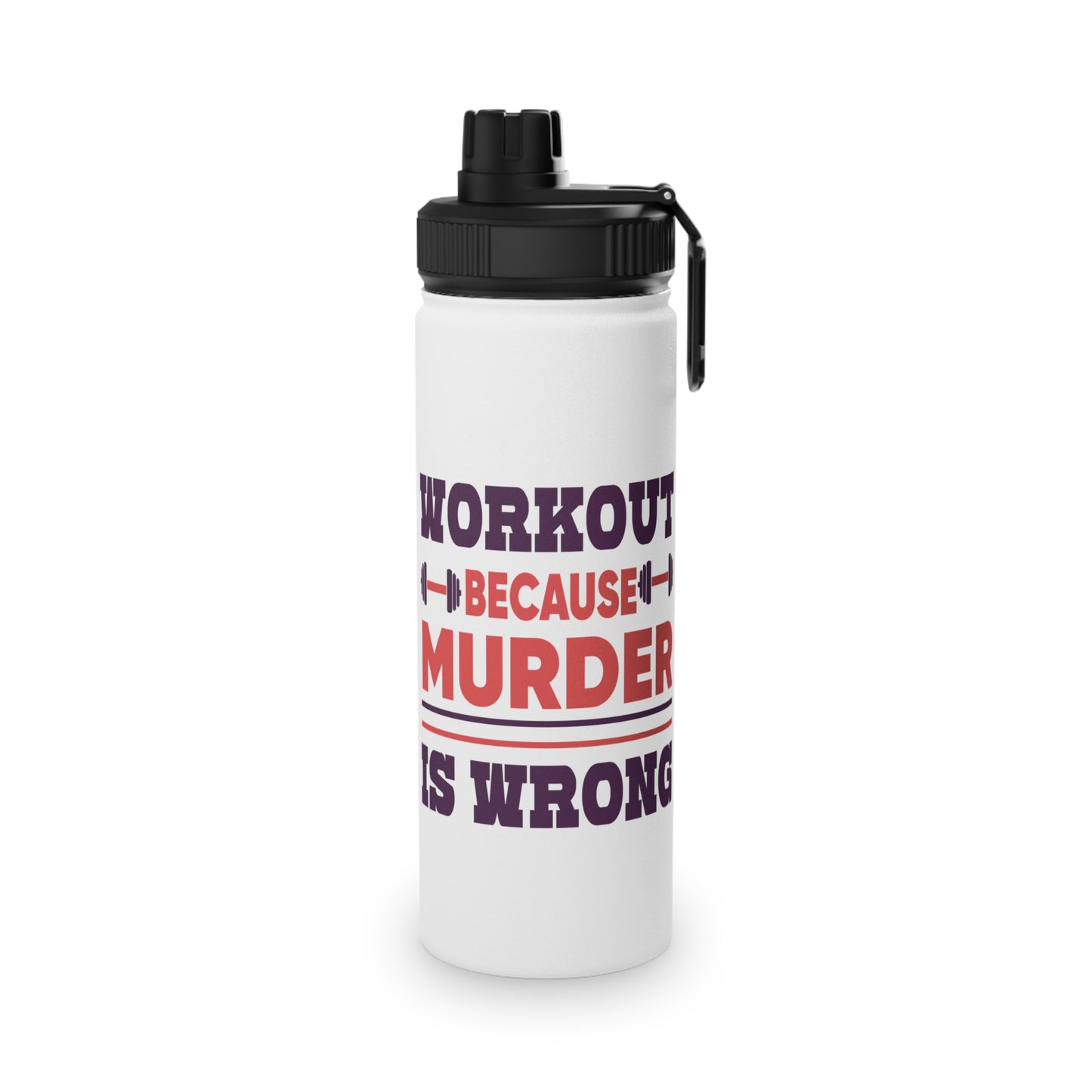 Murder is Wrong Stainless Steel Sports Water Bottle - 3 sizes