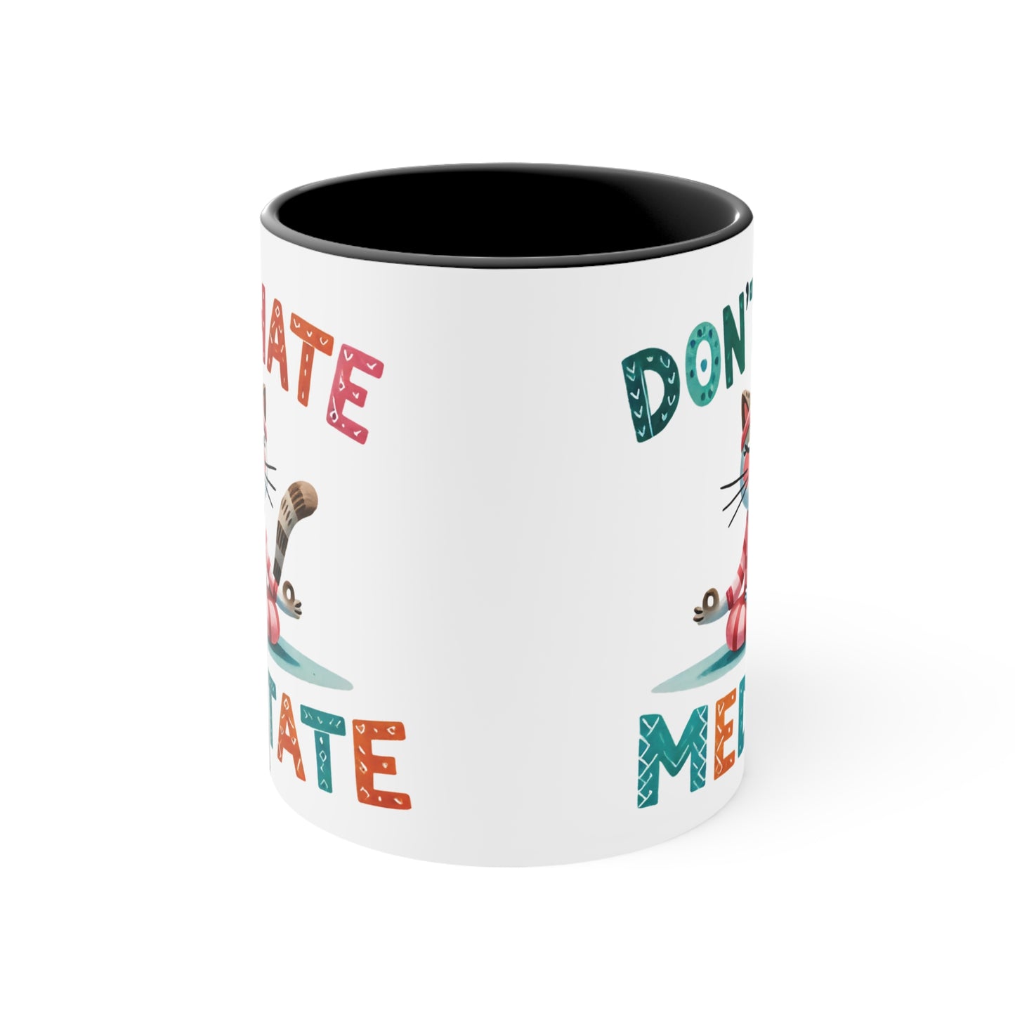 Don't Hate Meditate Color Accent Mug 11oz - Zen Meditation Gift