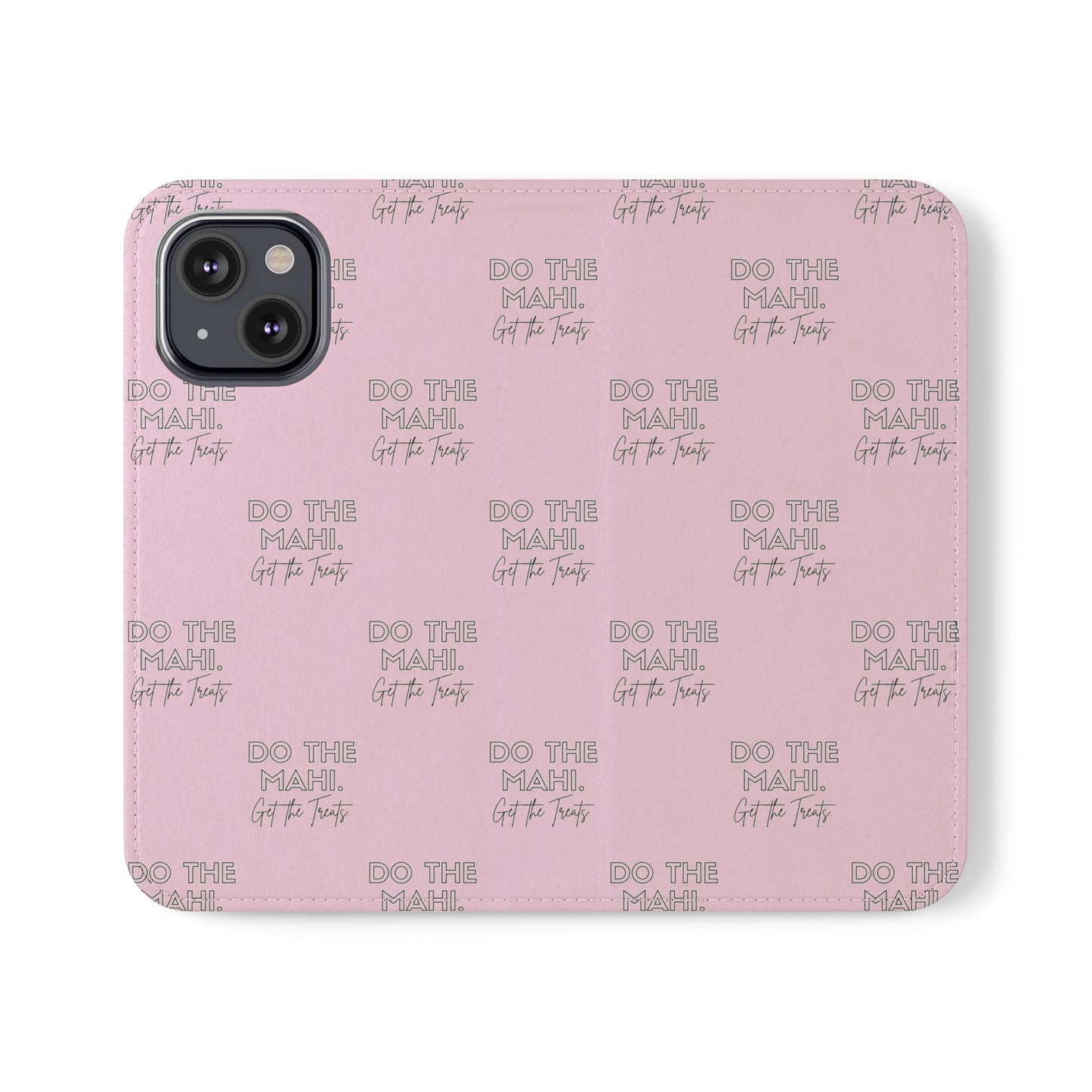 Do The Mahi. Flip Cases for iPhone/Samsung - pink