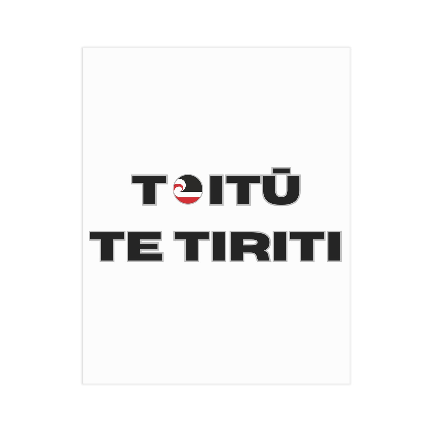 Toitū Te Tiriti Unframed Prints - white