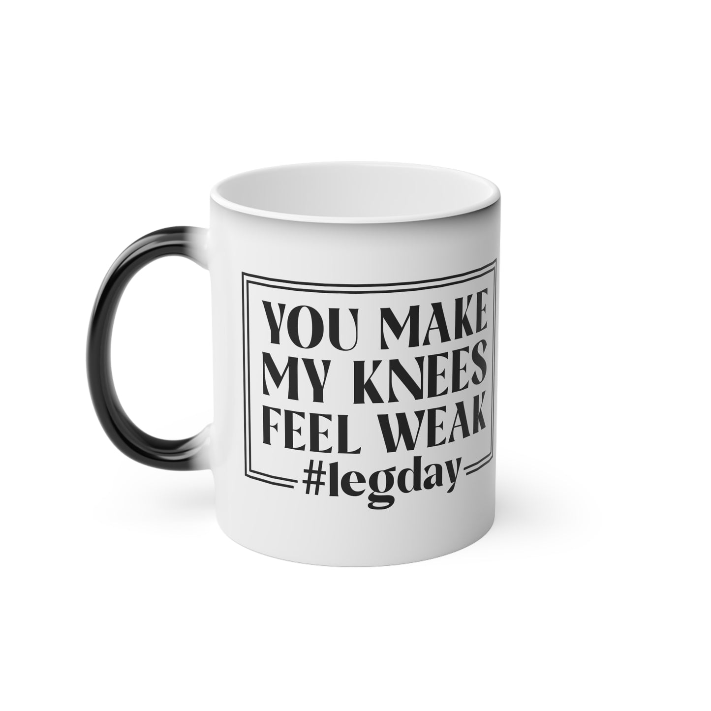 Leg Day Magic Mug - Color Changing Mug for Fitness Enthusiasts