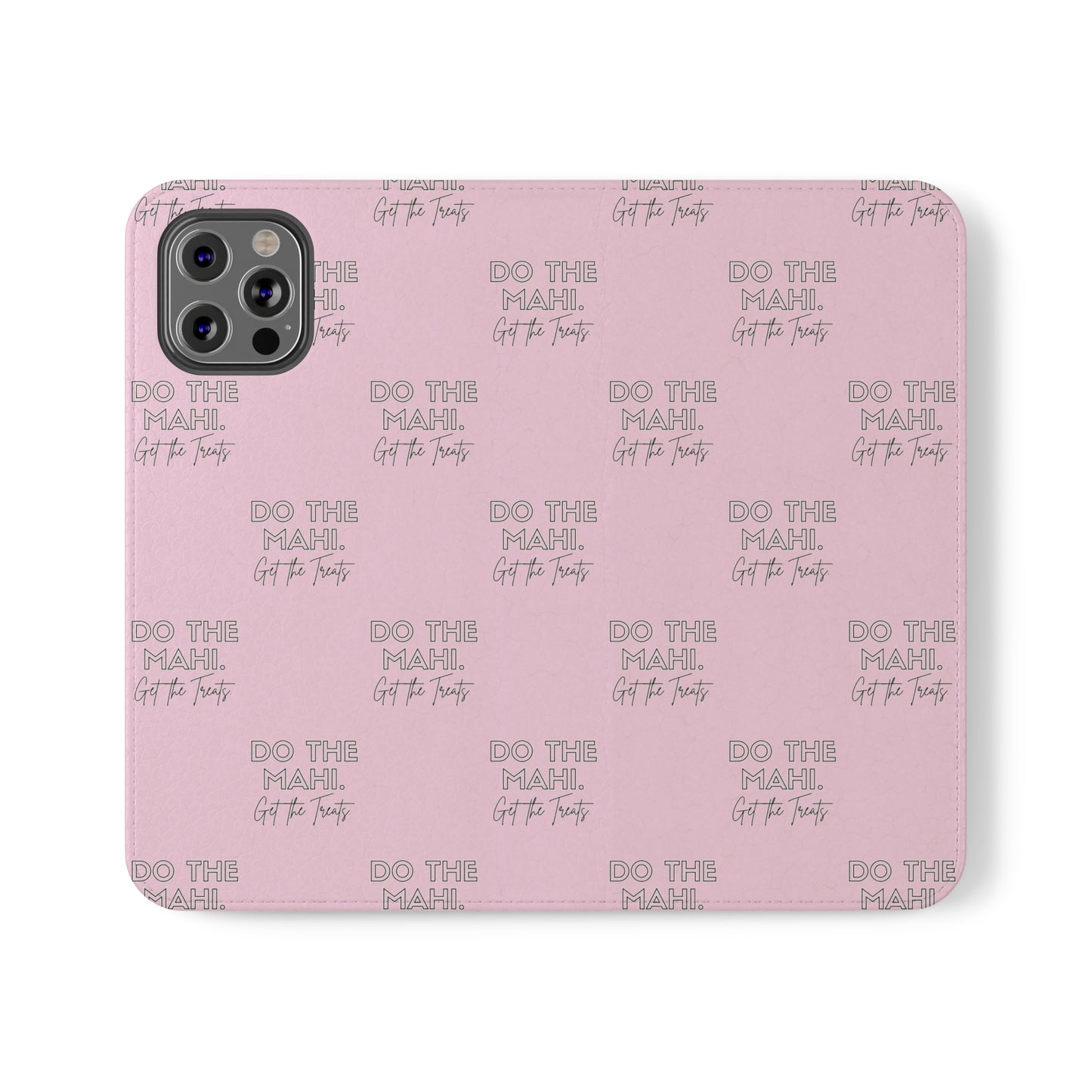 Do The Mahi. Flip Cases for iPhone/Samsung - pink