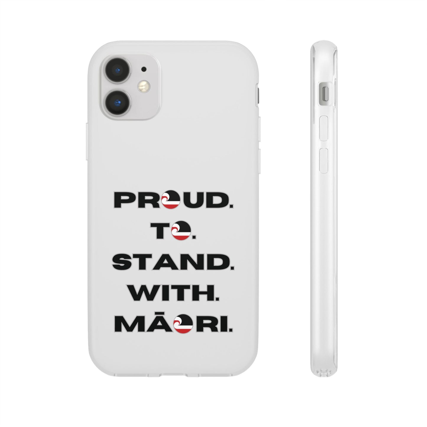 Proud. To. Stand. With. Māori. Flexi Cases - iPhone/Samsung Galaxy