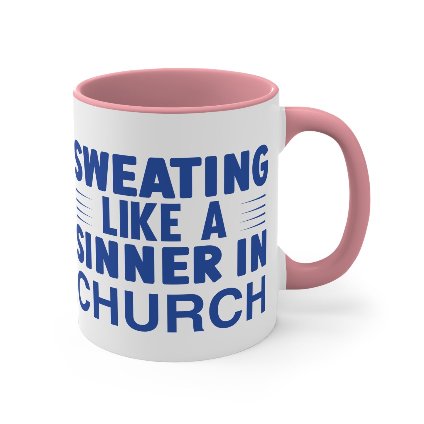 Sweating Like a Sinner in Church Workout Colorful Accent Mug 11oz - For Gym Fitness Enthusiasts