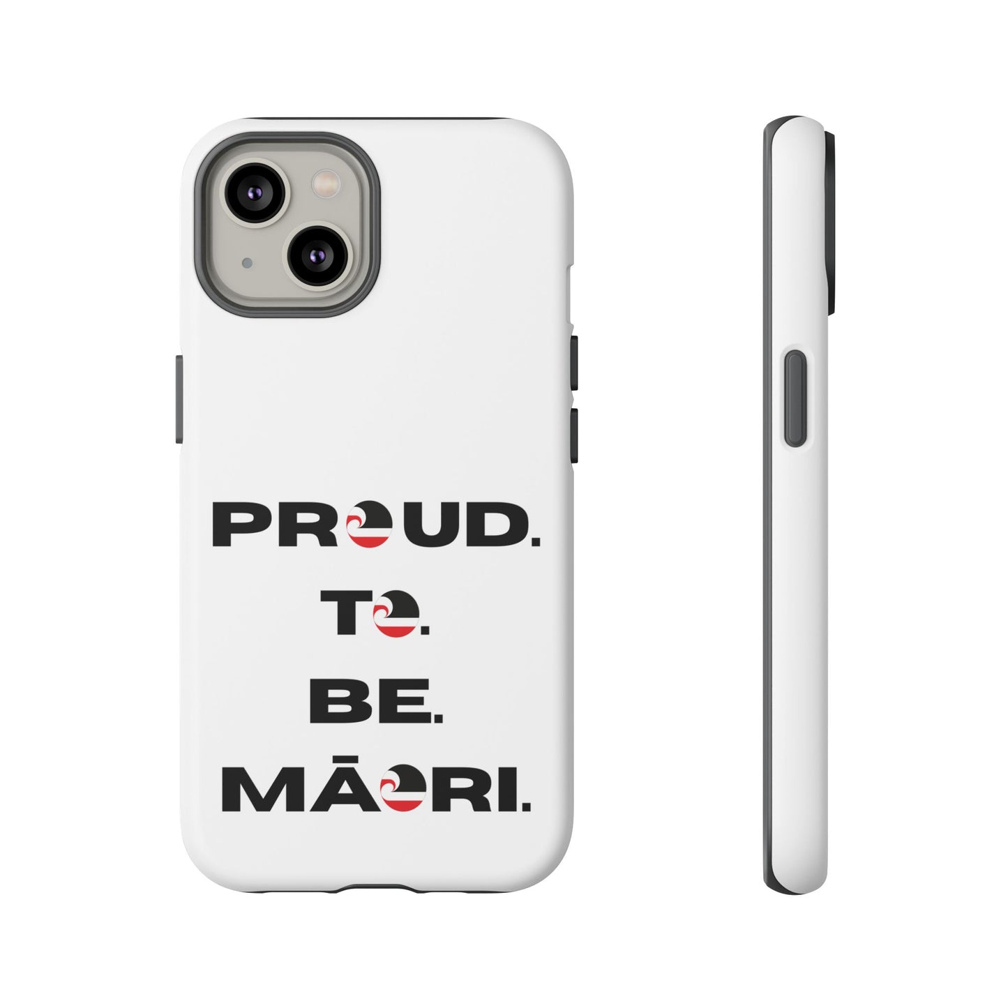 Proud. To. Be. Māori. Tough Cases iPhone/Google Pixel/Samsung Galaxy