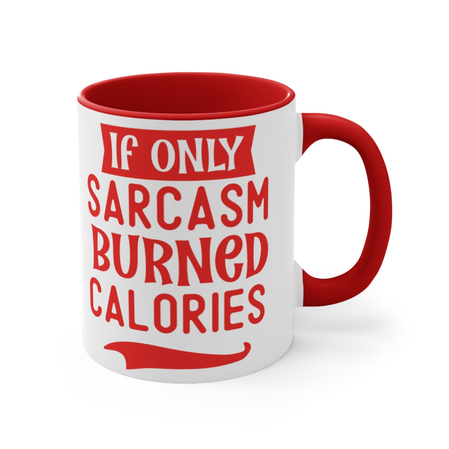 Sarcasm Workout Colorful Accent Mug 11oz - For Gym Fitness Enthusiasts