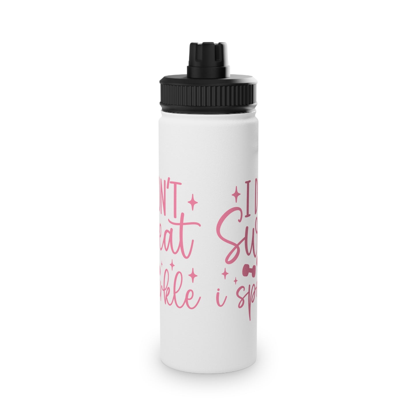 I Don't Sweat I Sparkle Stainless Steel Sports Water Bottle - 3 sizes