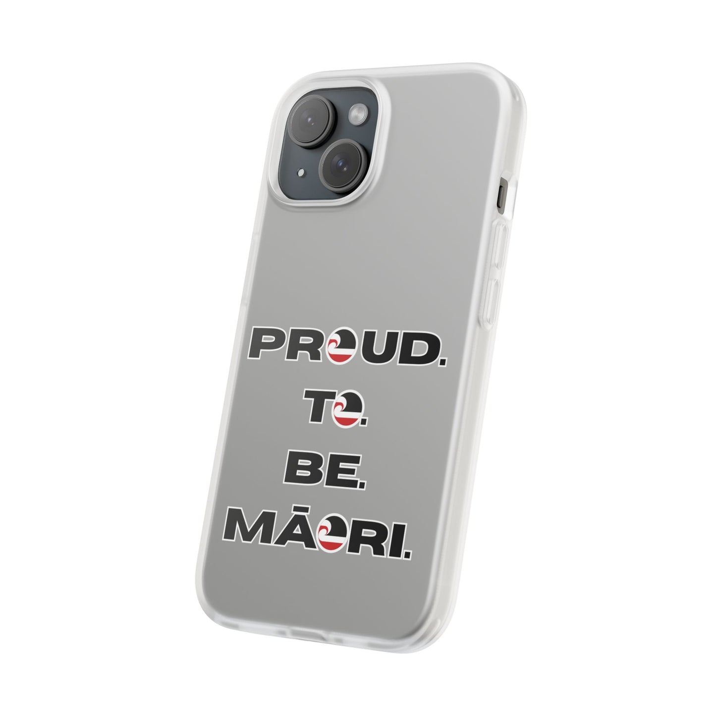 Proud. To. Be. Māori. Flexi Cases - iPhone/Samsung Galaxy