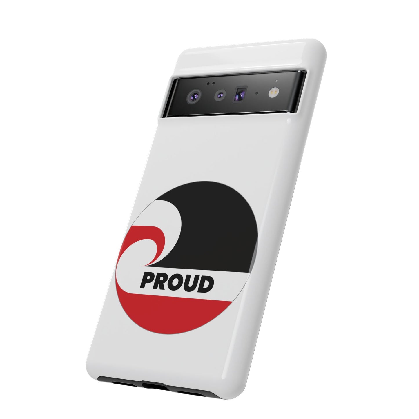 PROUD Tough Cases iPhone/Google Pixel/Samsung Galaxy