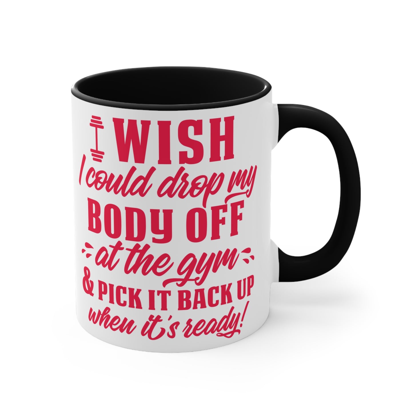 I Wish... Workout Colorful Accent Mug 11oz - For Gym Fitness Enthusiasts