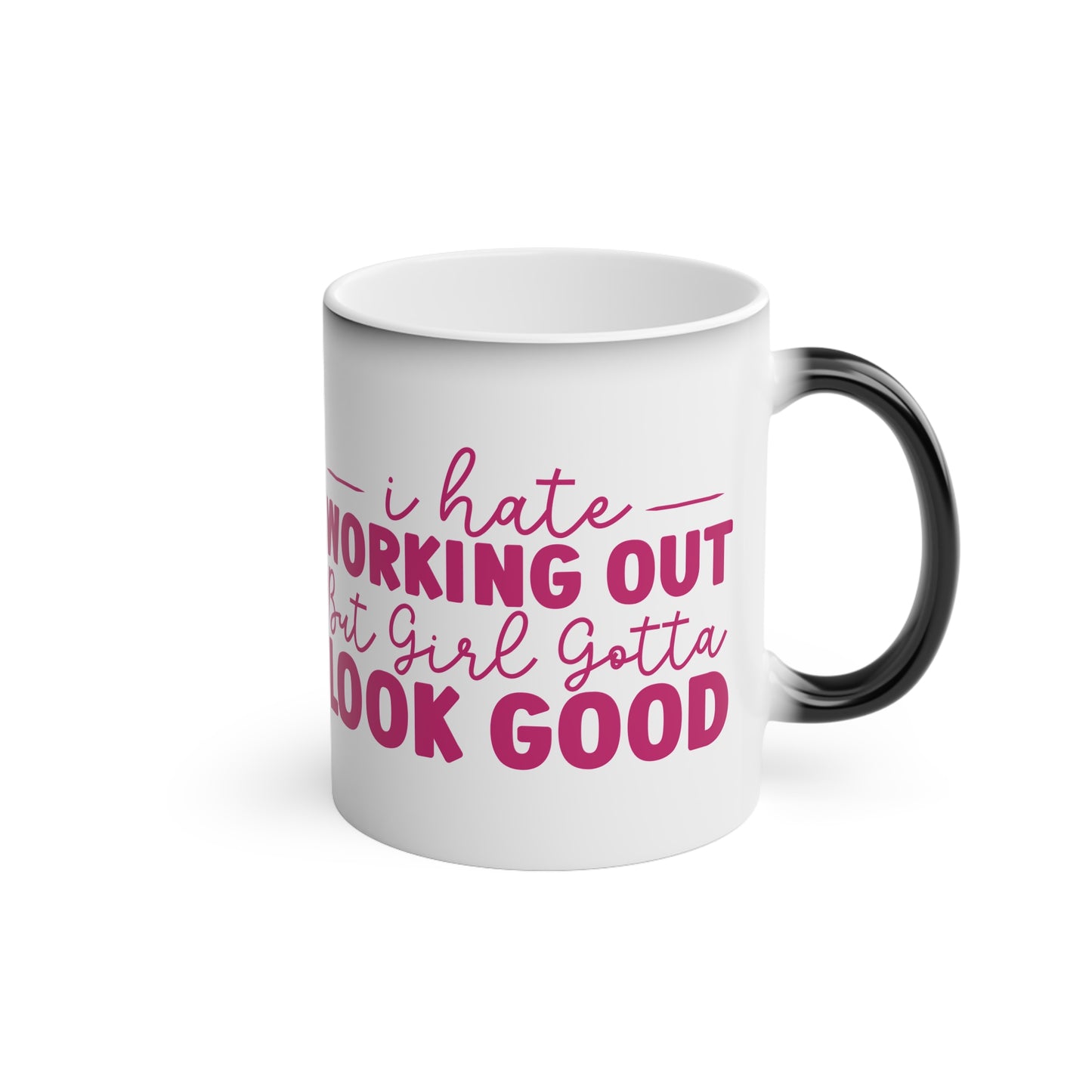 I Hate Working Out But... Magic Mug - Color Changing Mug for Fitness Enthusiasts