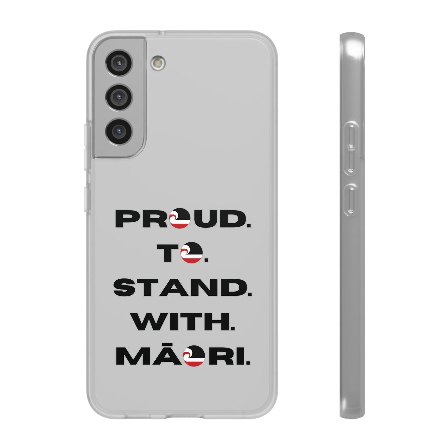 Proud. To. Stand. With. Māori. Flexi Cases - iPhone/Samsung Galaxy