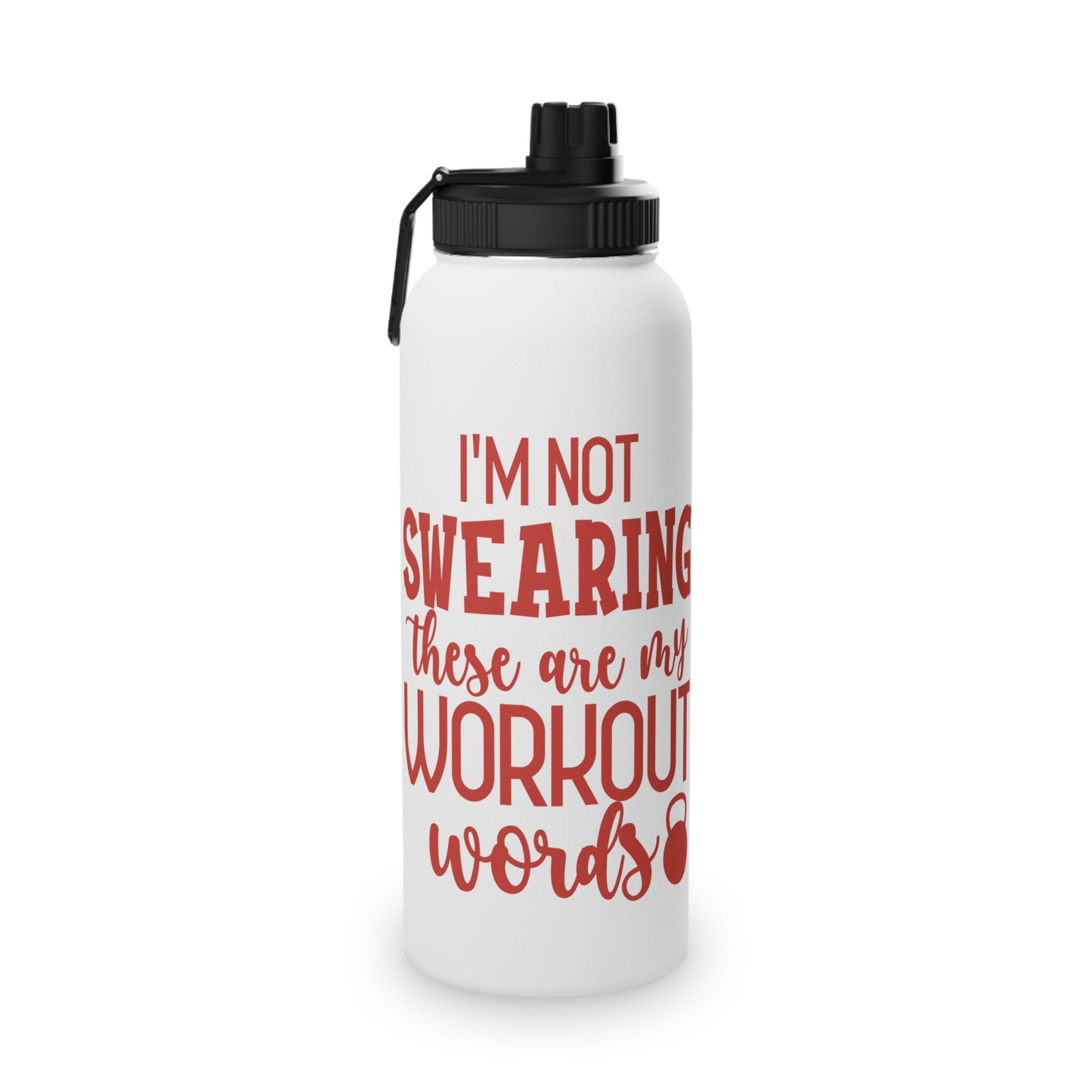 I'm Not Swearing... Stainless Steel Sports Water Bottle - 3 sizes