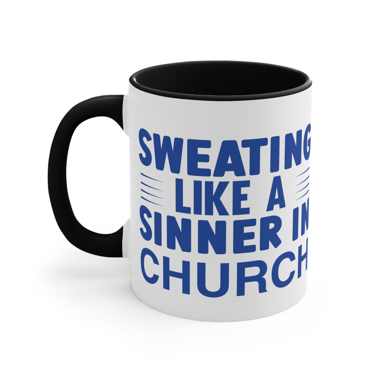 Sweating Like a Sinner in Church Workout Colorful Accent Mug 11oz - For Gym Fitness Enthusiasts