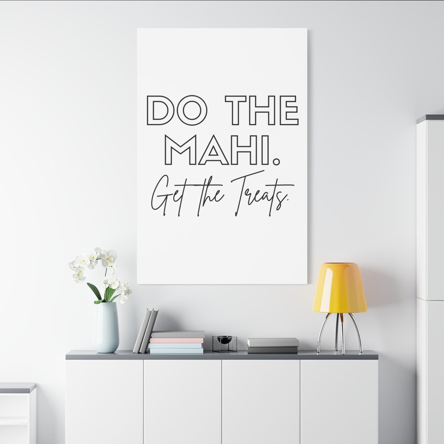 Do The Mahi. Get The Treats Classic Canvas - White