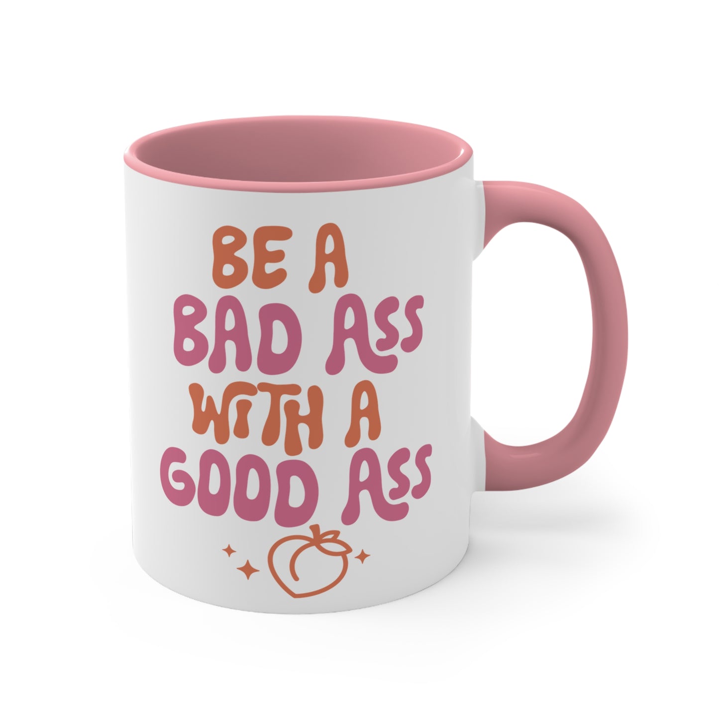 Be a Bad Ass Workout Colorful Accent Mug 11oz - For Gym Fitness Enthusiasts