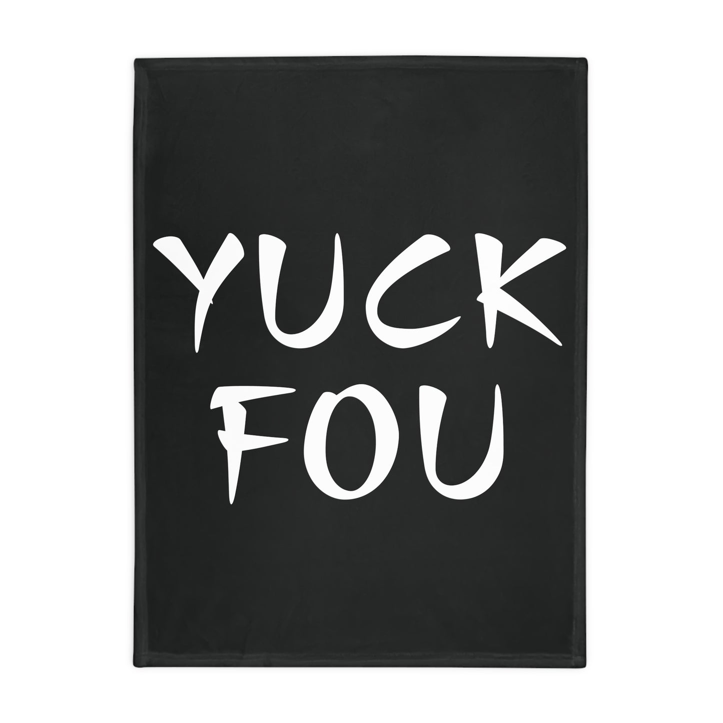 Yuck Fou Plush Fleece Blanket - Black