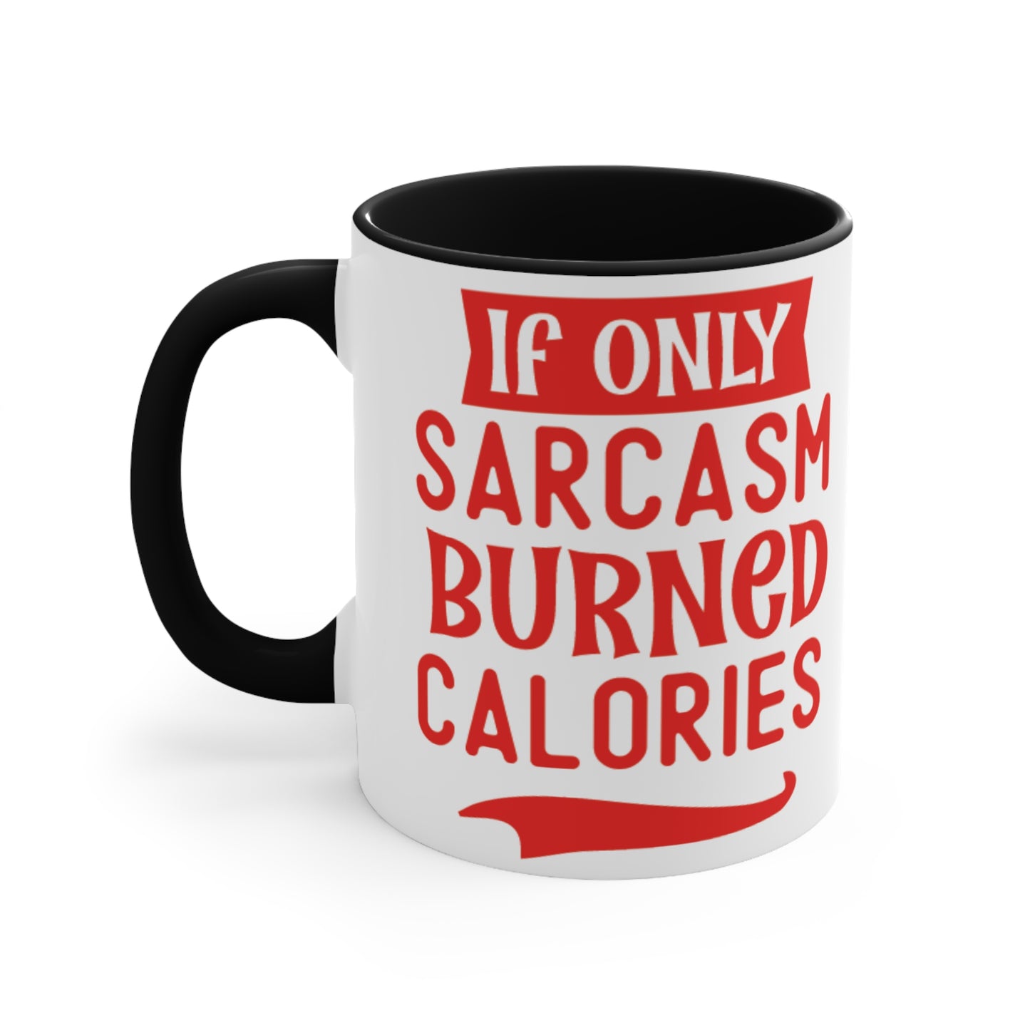 Sarcasm Workout Colorful Accent Mug 11oz - For Gym Fitness Enthusiasts