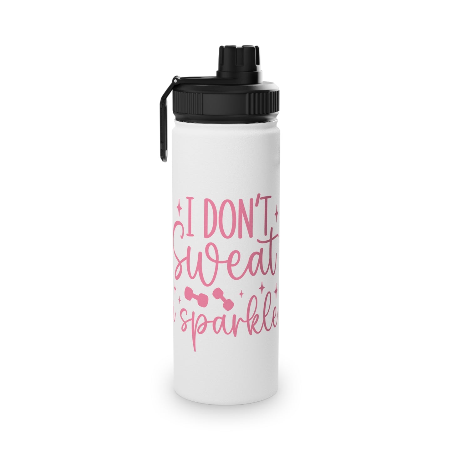 I Don't Sweat I Sparkle Stainless Steel Sports Water Bottle - 3 sizes