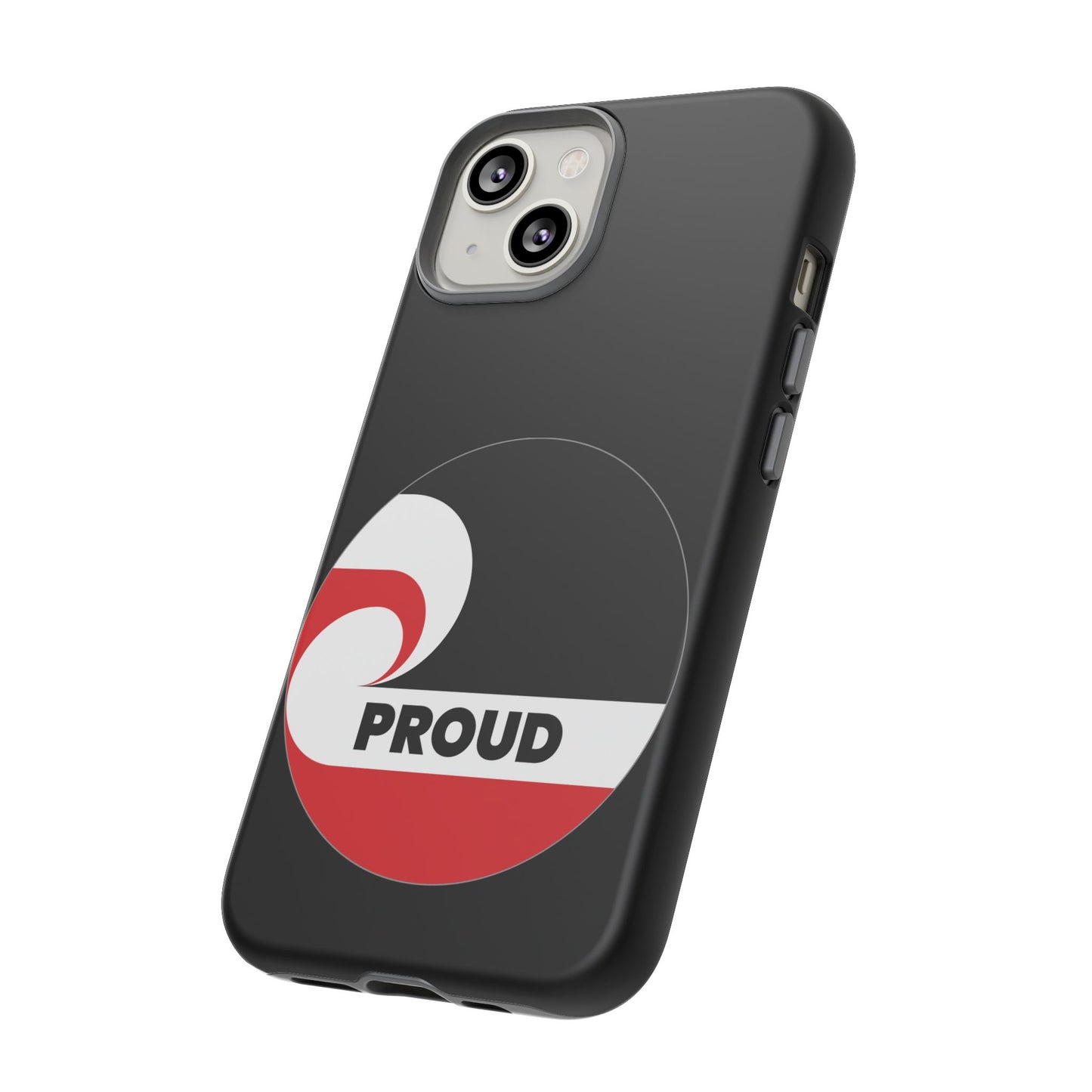 PROUD Tough Cases iPhone/Google Pixel/Samsung Galaxy - black