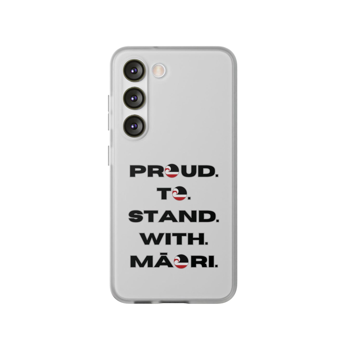 Proud. To. Stand. With. Māori. Flexi Cases - iPhone/Samsung Galaxy