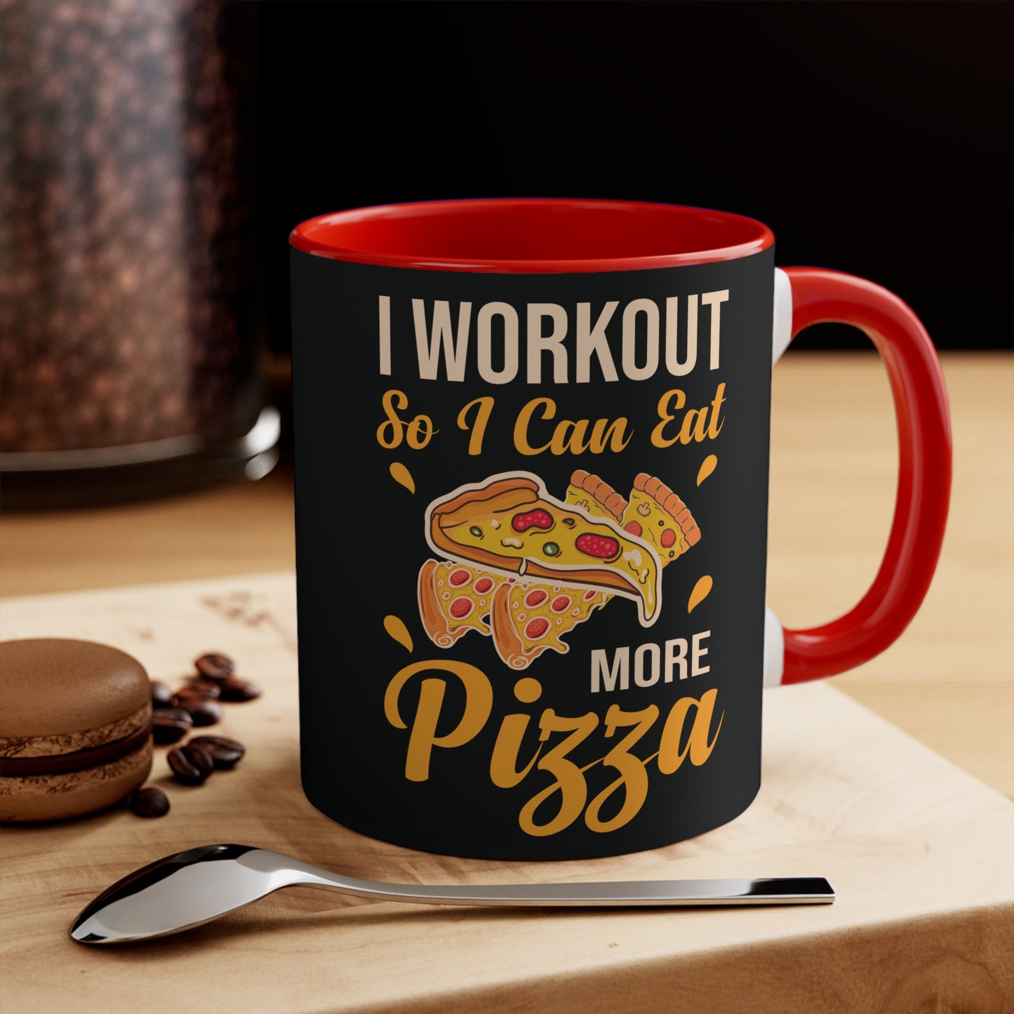 More Pizza Workout Colorful Accent Mug 11oz - For Gym Fitness Enthusiasts