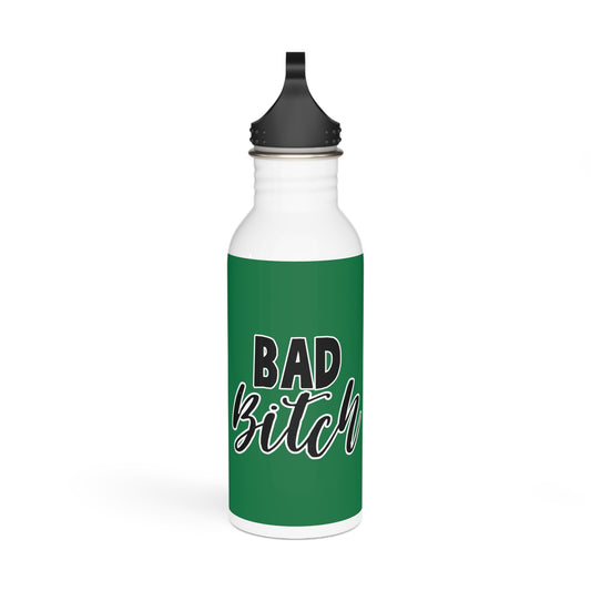 Bad Bitch Stylish Stainless Steel Water Bottle - Eco-Friendly, Durable, Perfect for On-the-Go - Green