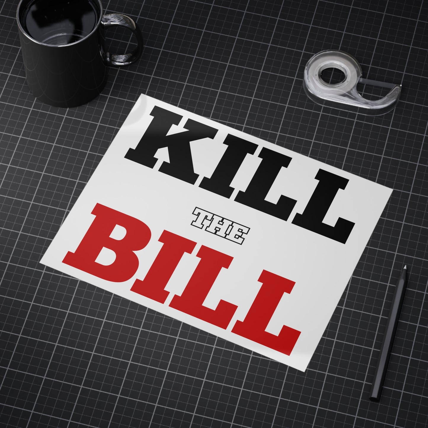 Kill The Bill Unframed Prints - white