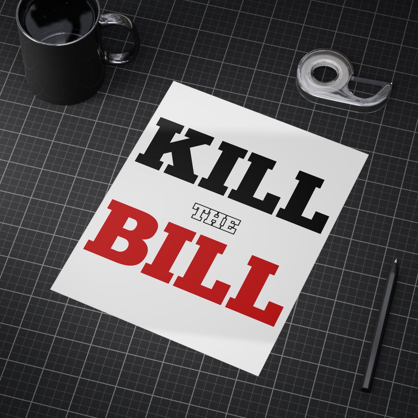 Kill The Bill Unframed Prints - white