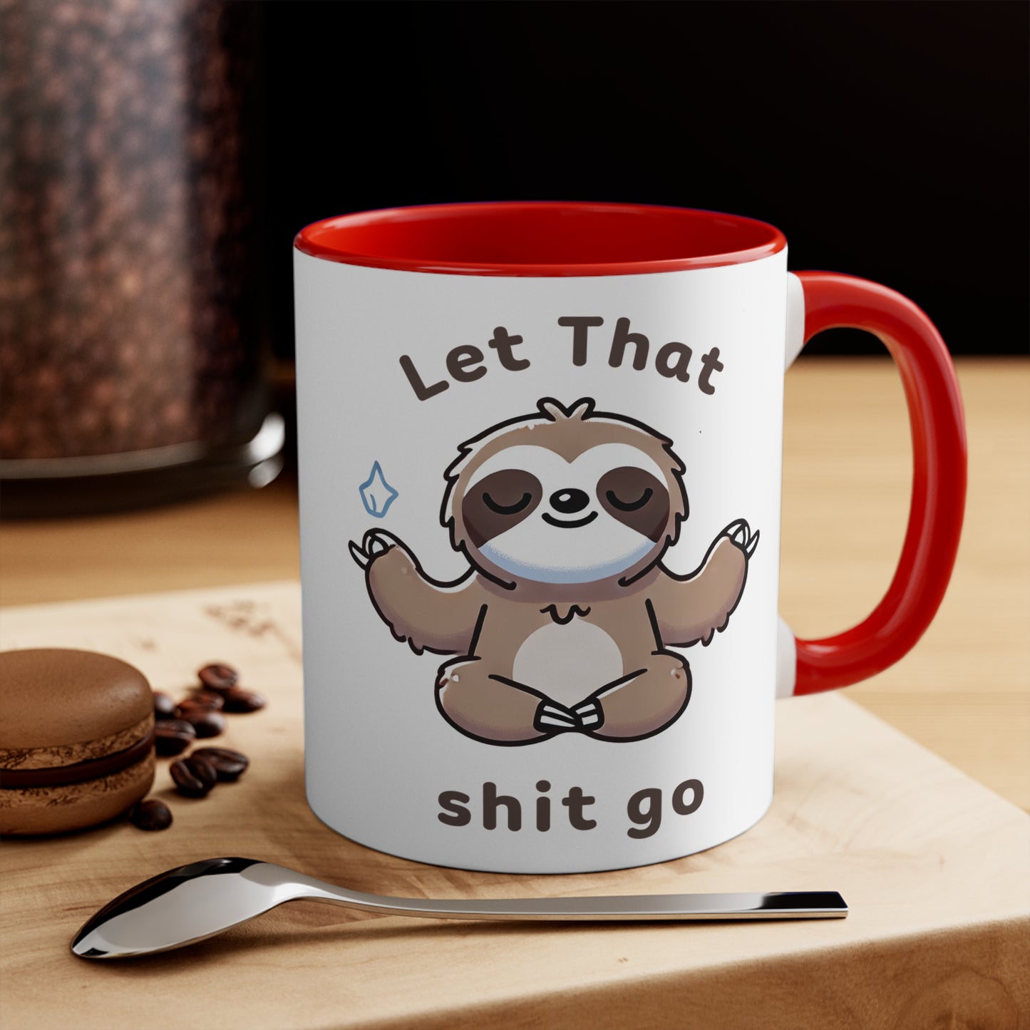 Let That Shit Go Color Accent Mug 11oz - Zen Meditation Gift