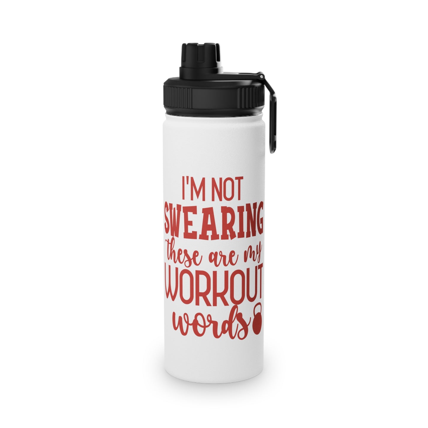 I'm Not Swearing... Stainless Steel Sports Water Bottle - 3 sizes