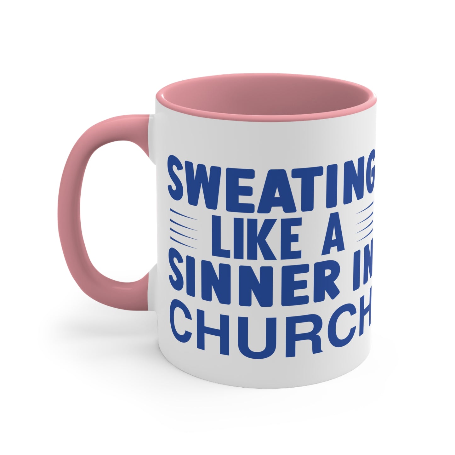 Sweating Like a Sinner in Church Workout Colorful Accent Mug 11oz - For Gym Fitness Enthusiasts