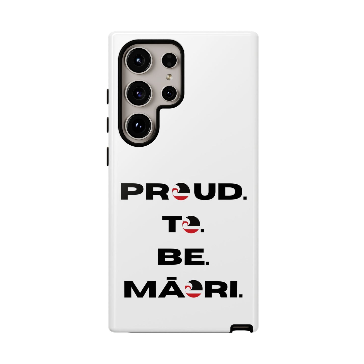 Proud. To. Be. Māori. Tough Cases iPhone/Google Pixel/Samsung Galaxy