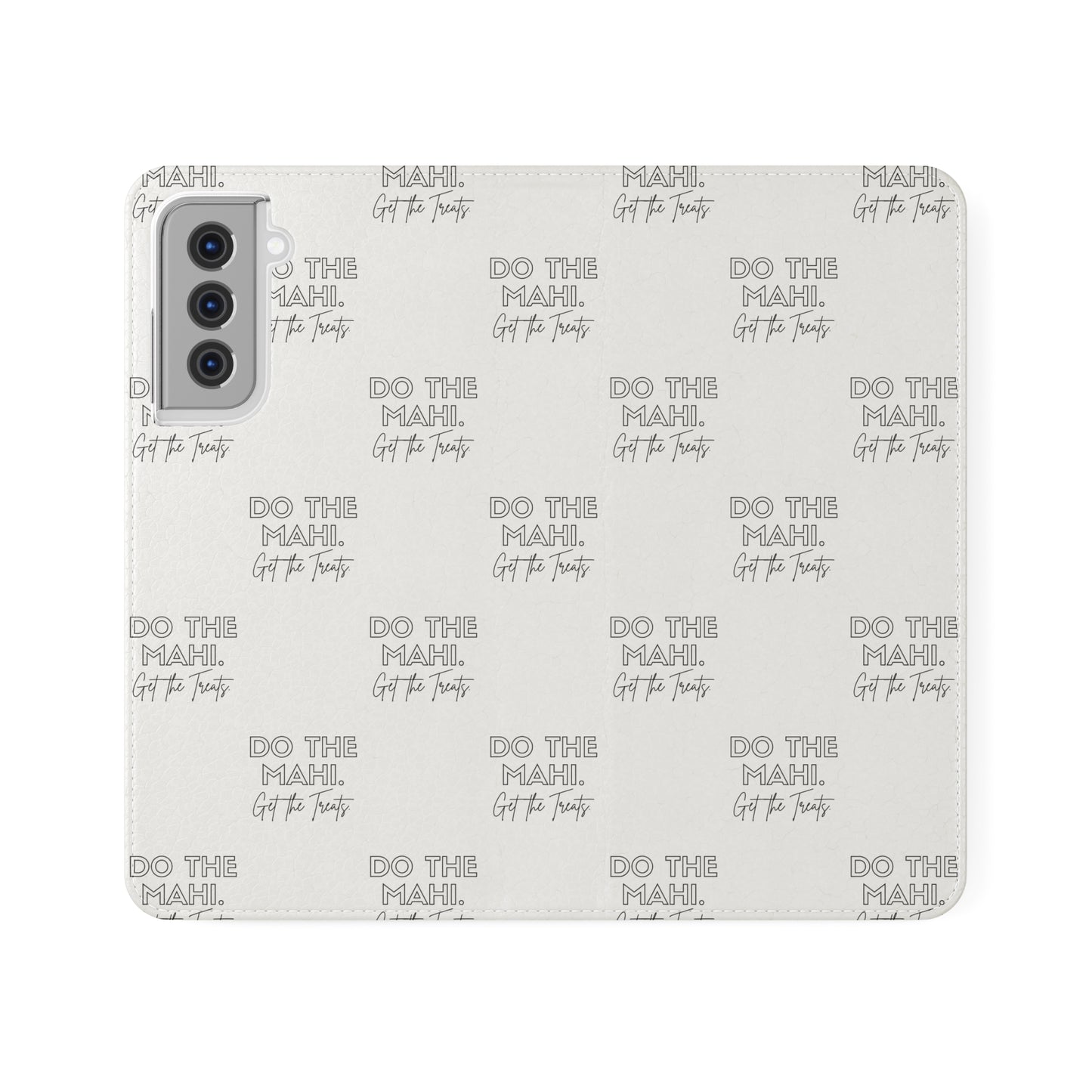 Do The Mahi. Flip Cases for iPhone/Samsung - white