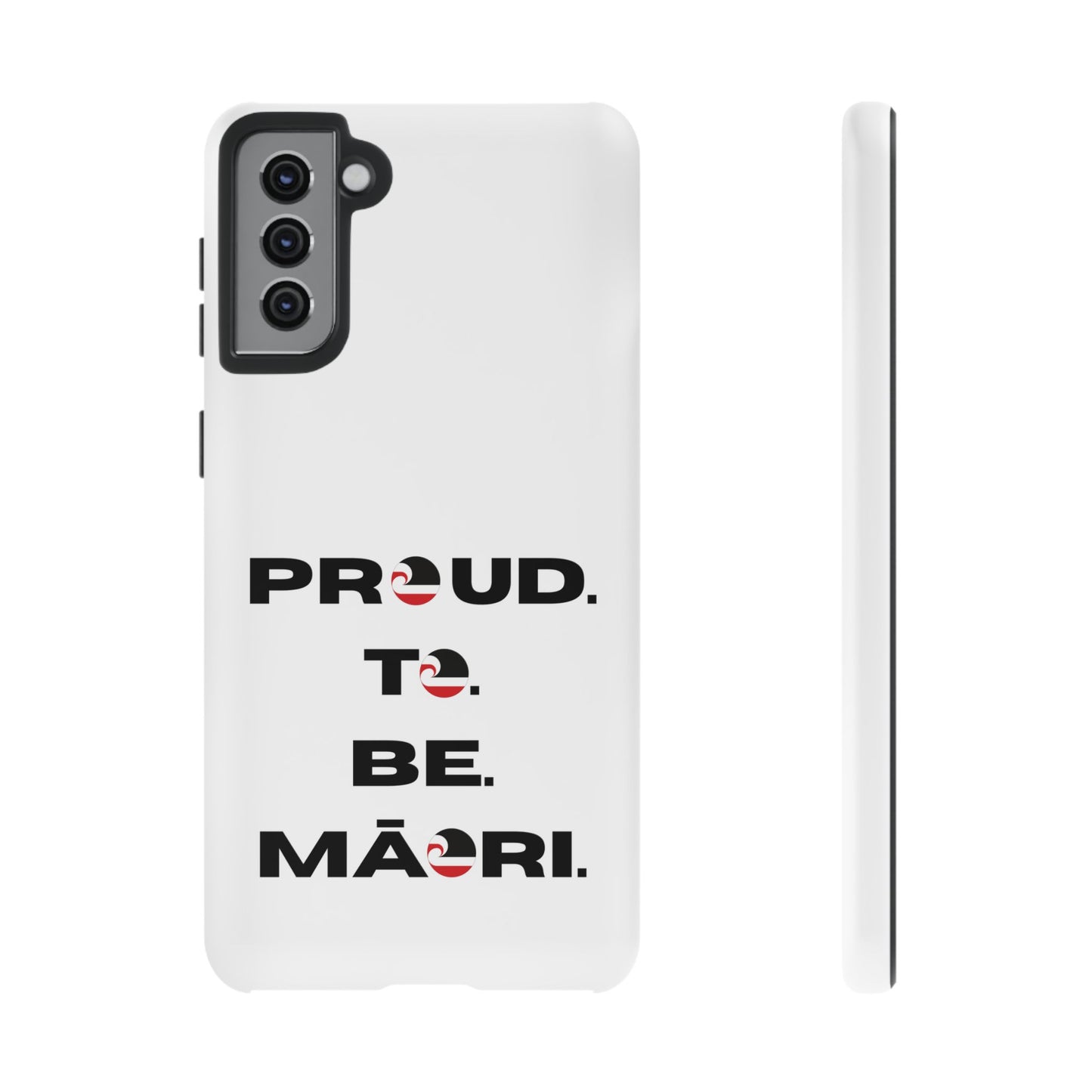 Proud. To. Be. Māori. Tough Cases iPhone/Google Pixel/Samsung Galaxy