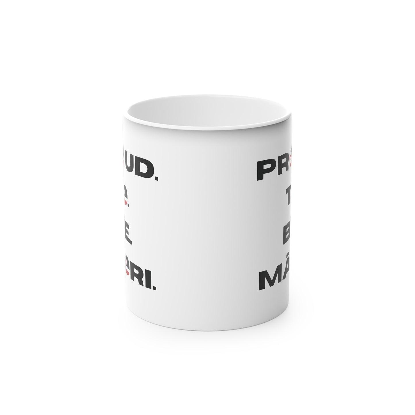 Proud. To. Be. Māori. Magic Mug 11oz (330 ml)