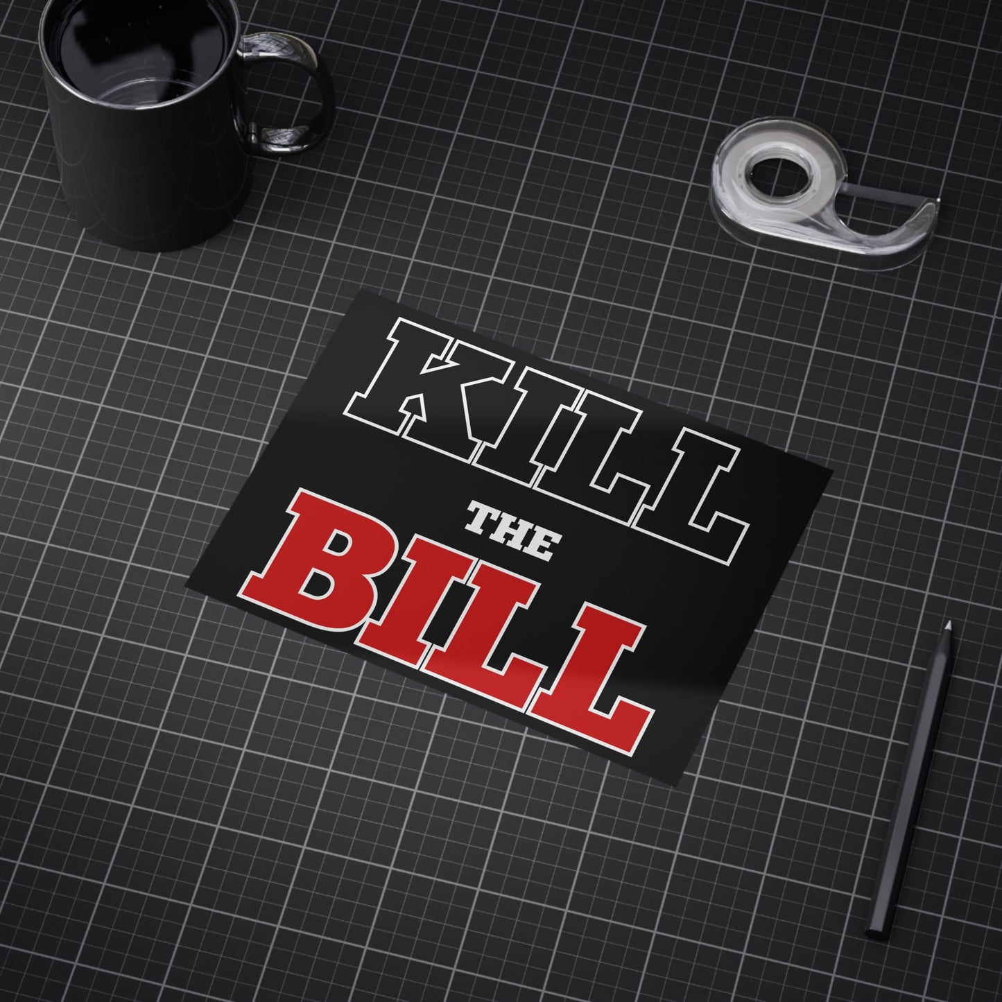 Kill The Bill Unframed Prints - black