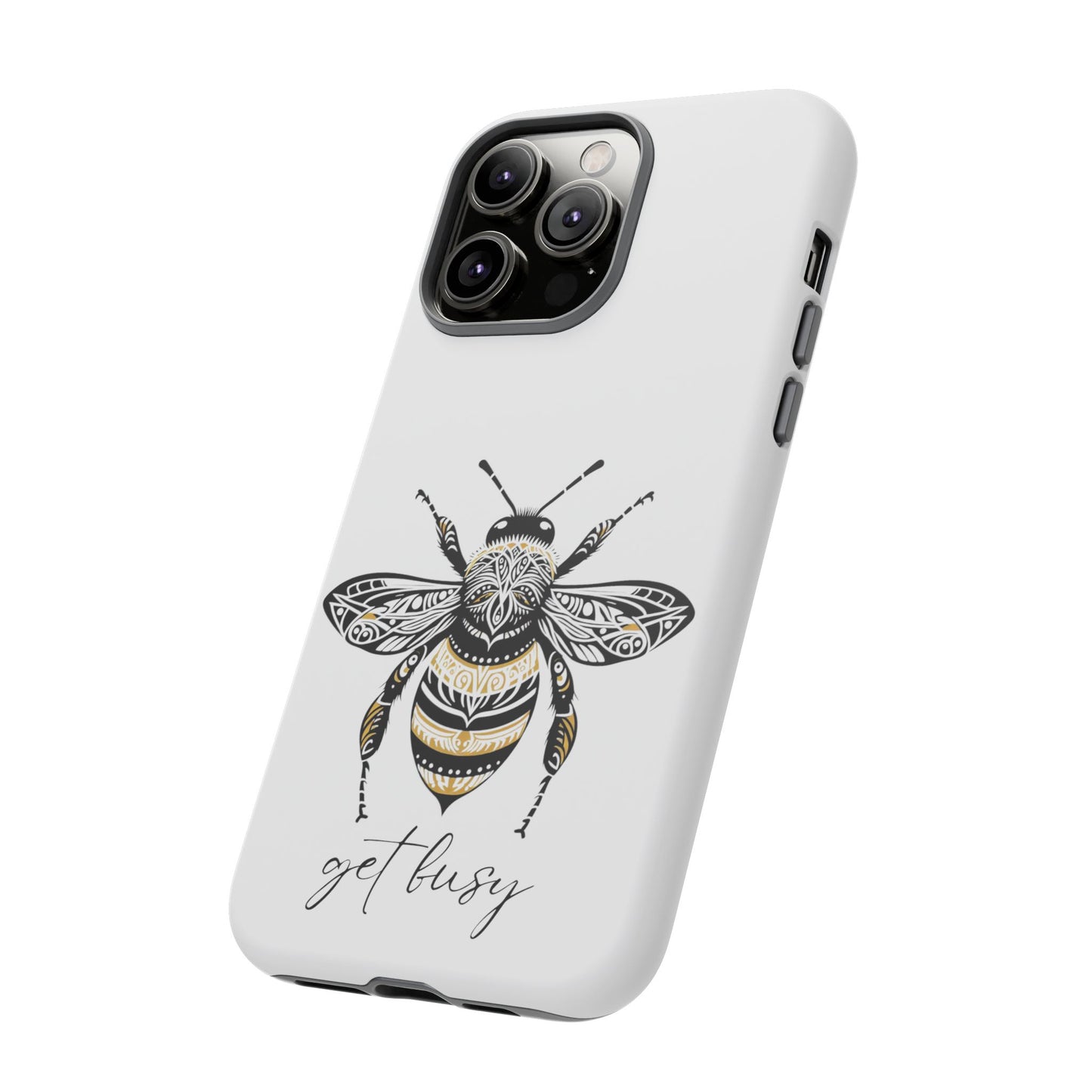 Get Busy Bee Tough Cases iPhone/Google Pixel/Samsung Galaxy