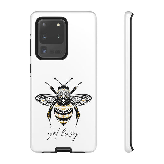 Get Busy Bee Tough Cases iPhone/Google Pixel/Samsung Galaxy