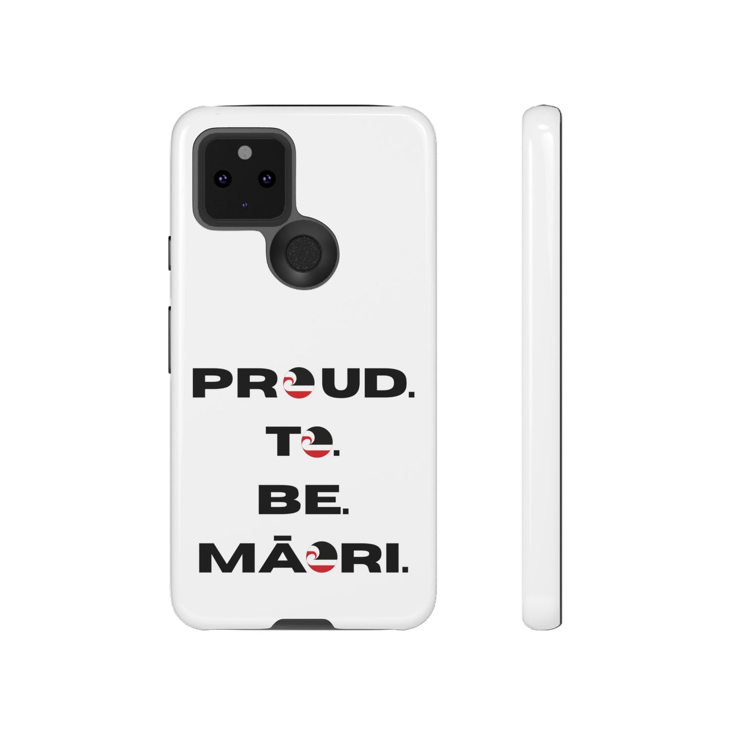 Proud. To. Be. Māori. Tough Cases iPhone/Google Pixel/Samsung Galaxy