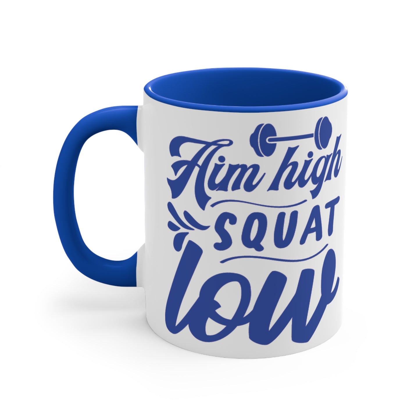 Aim High Squat Low Workout Colorful Accent Mug 11oz - For Gym Fitness Enthusiasts