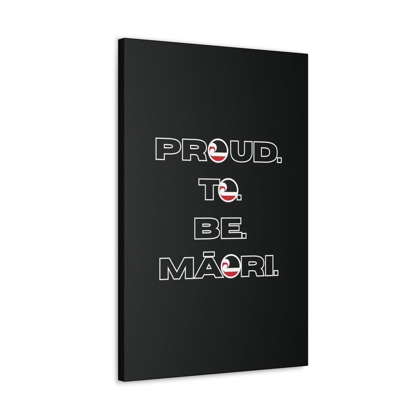 Proud. To. Be. Māori. Classic Canvas - Black