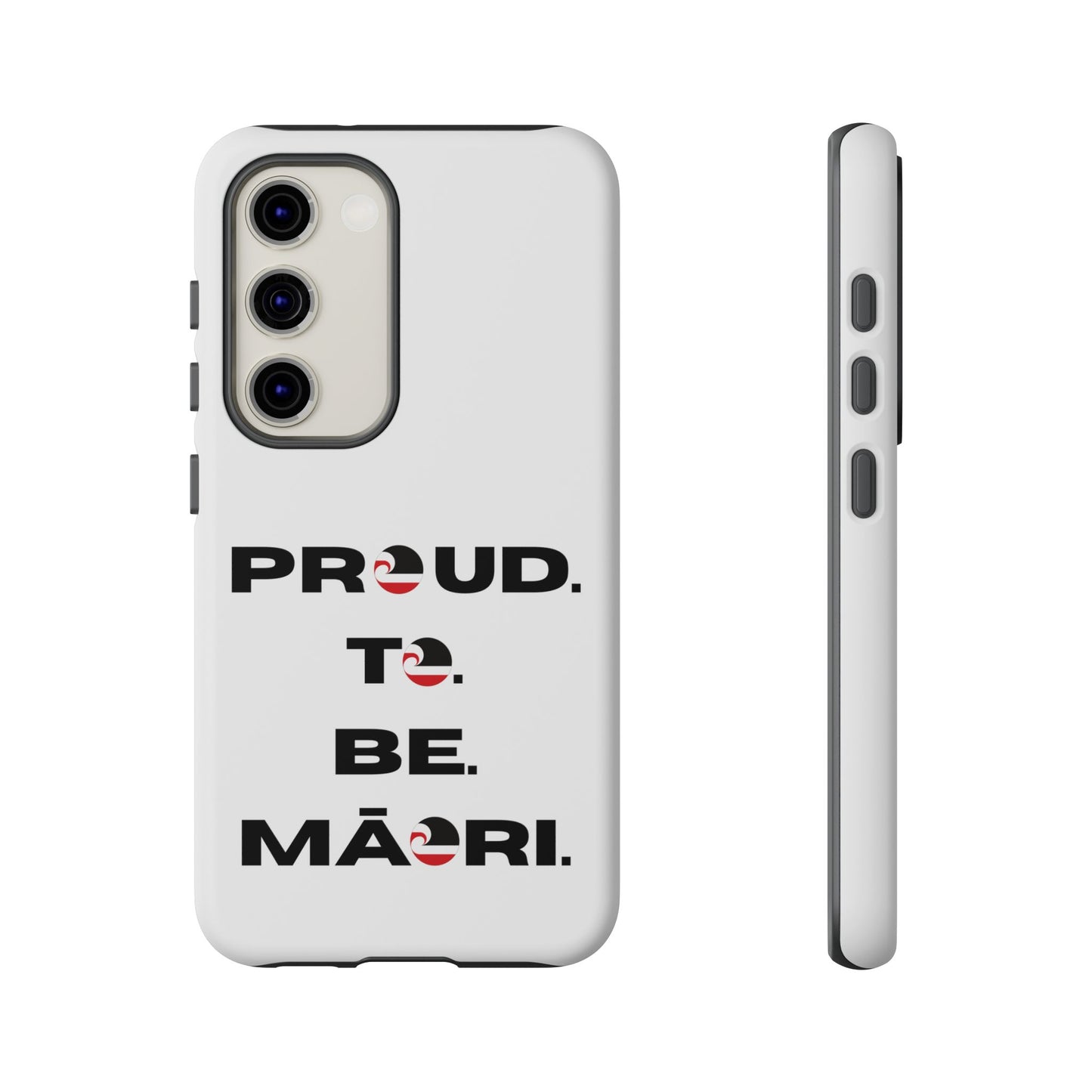 Proud. To. Be. Māori. Tough Cases iPhone/Google Pixel/Samsung Galaxy