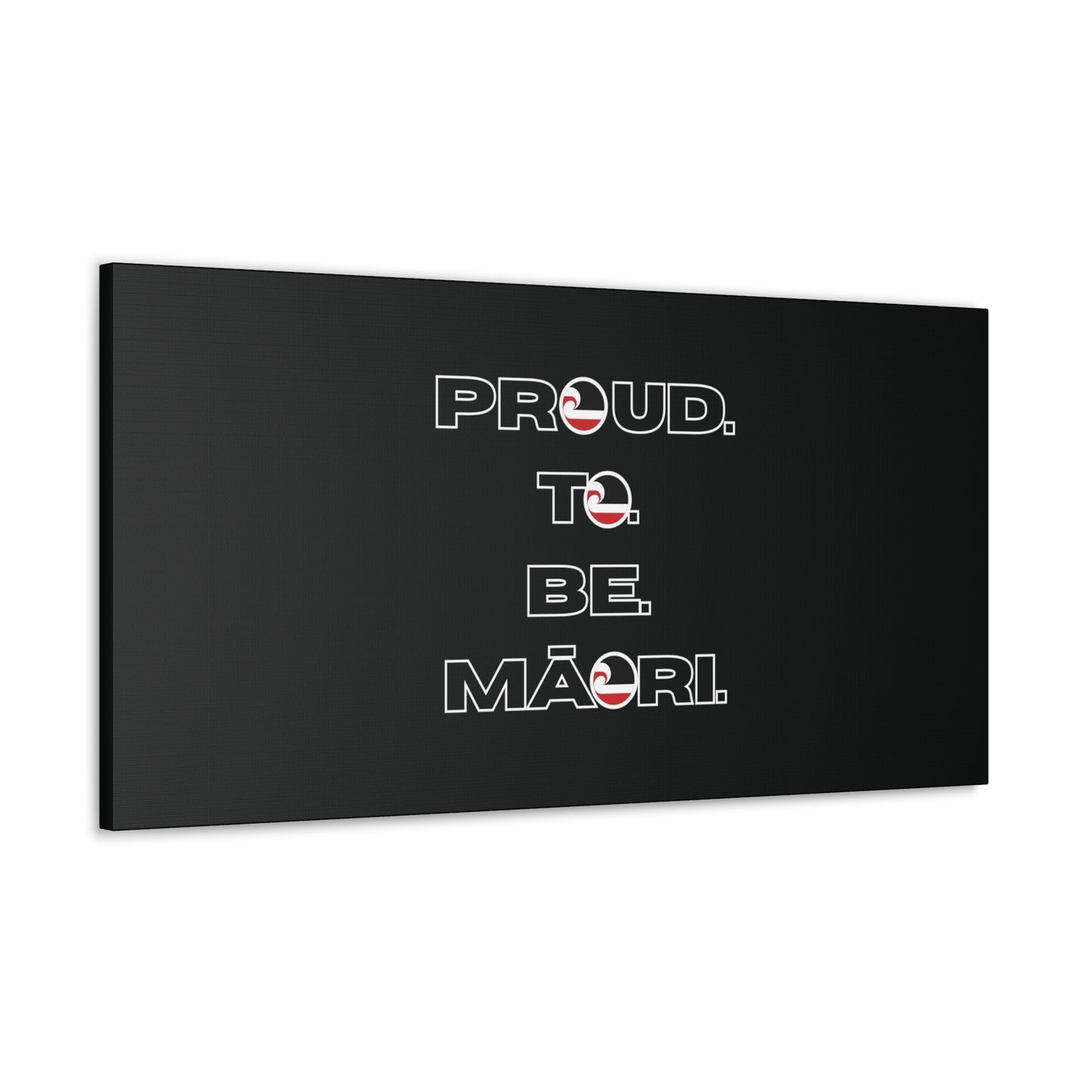 Proud. To. Be. Māori. Classic Canvas - Black