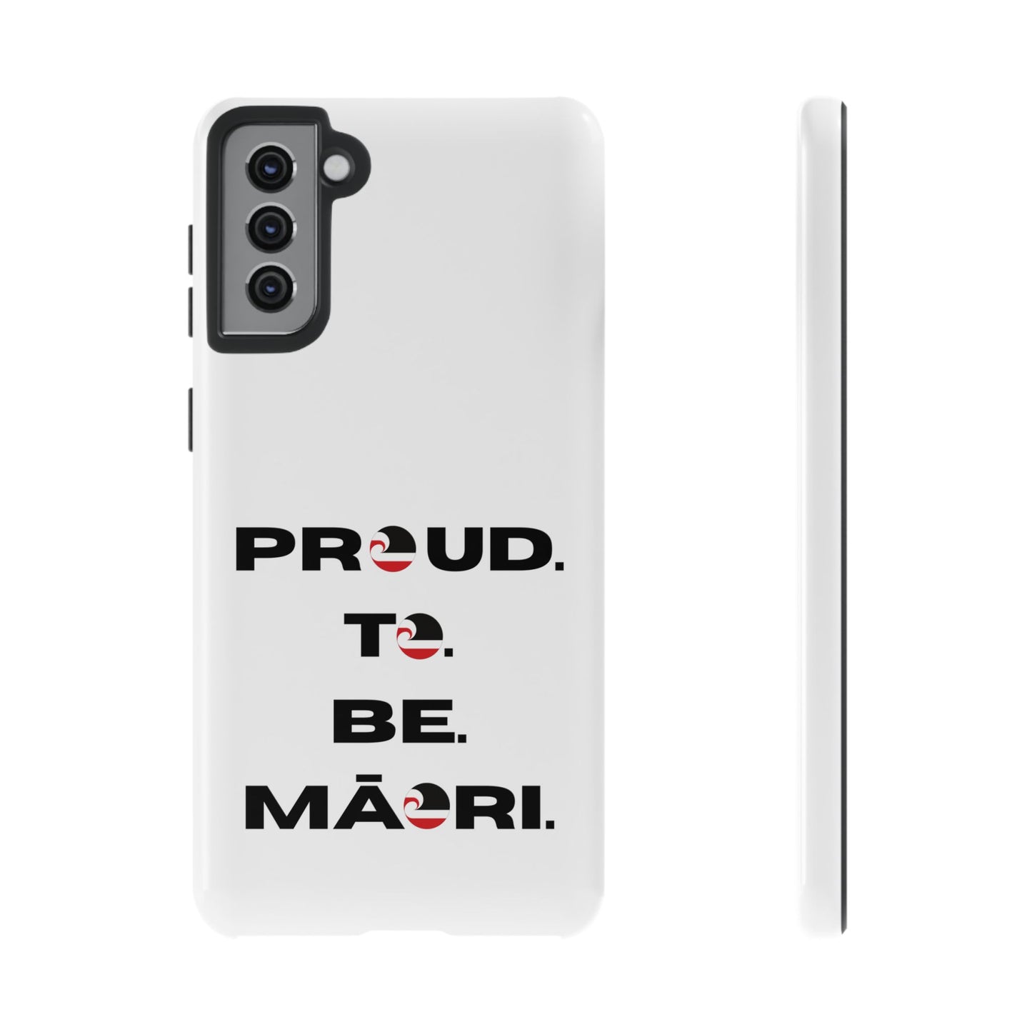 Proud. To. Be. Māori. Tough Cases iPhone/Google Pixel/Samsung Galaxy