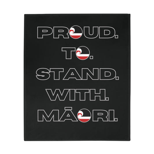 Proud. To. Stand. With. Māori. - Black Plush Fleece Blanket