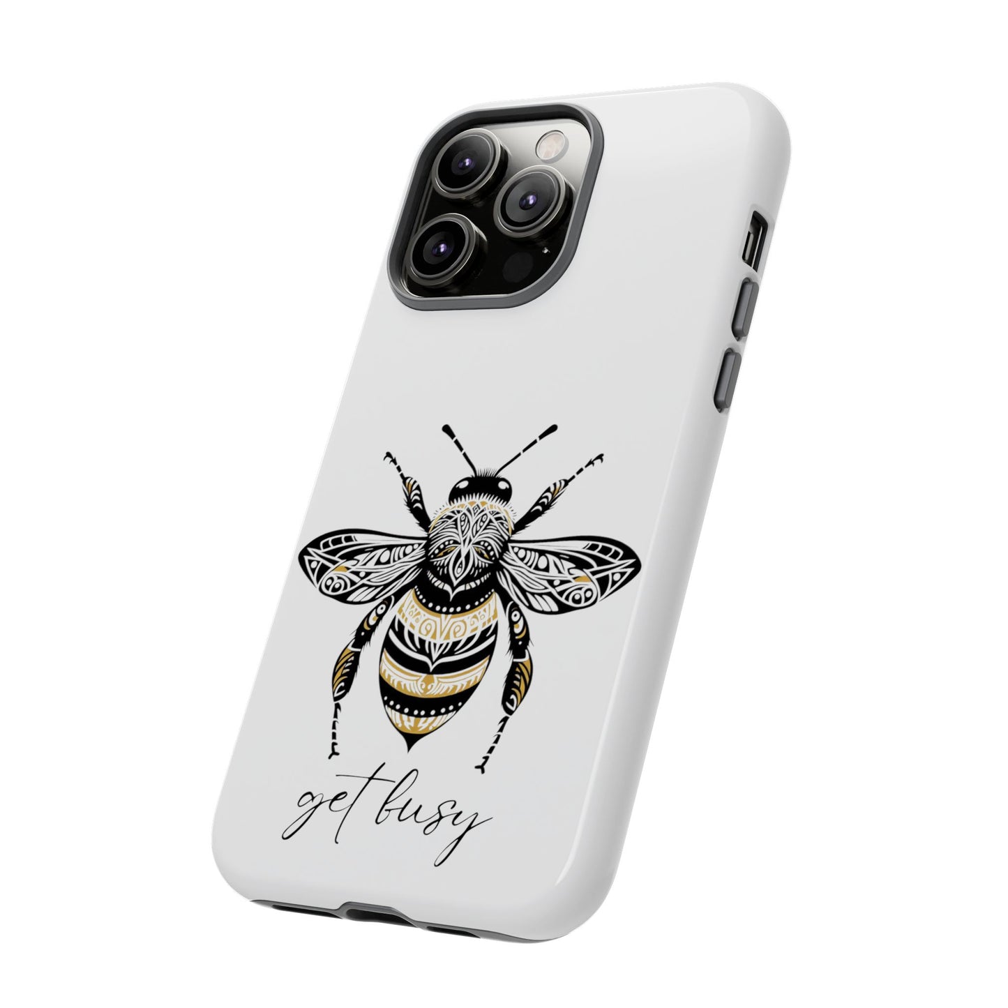 Get Busy Bee Tough Cases iPhone/Google Pixel/Samsung Galaxy