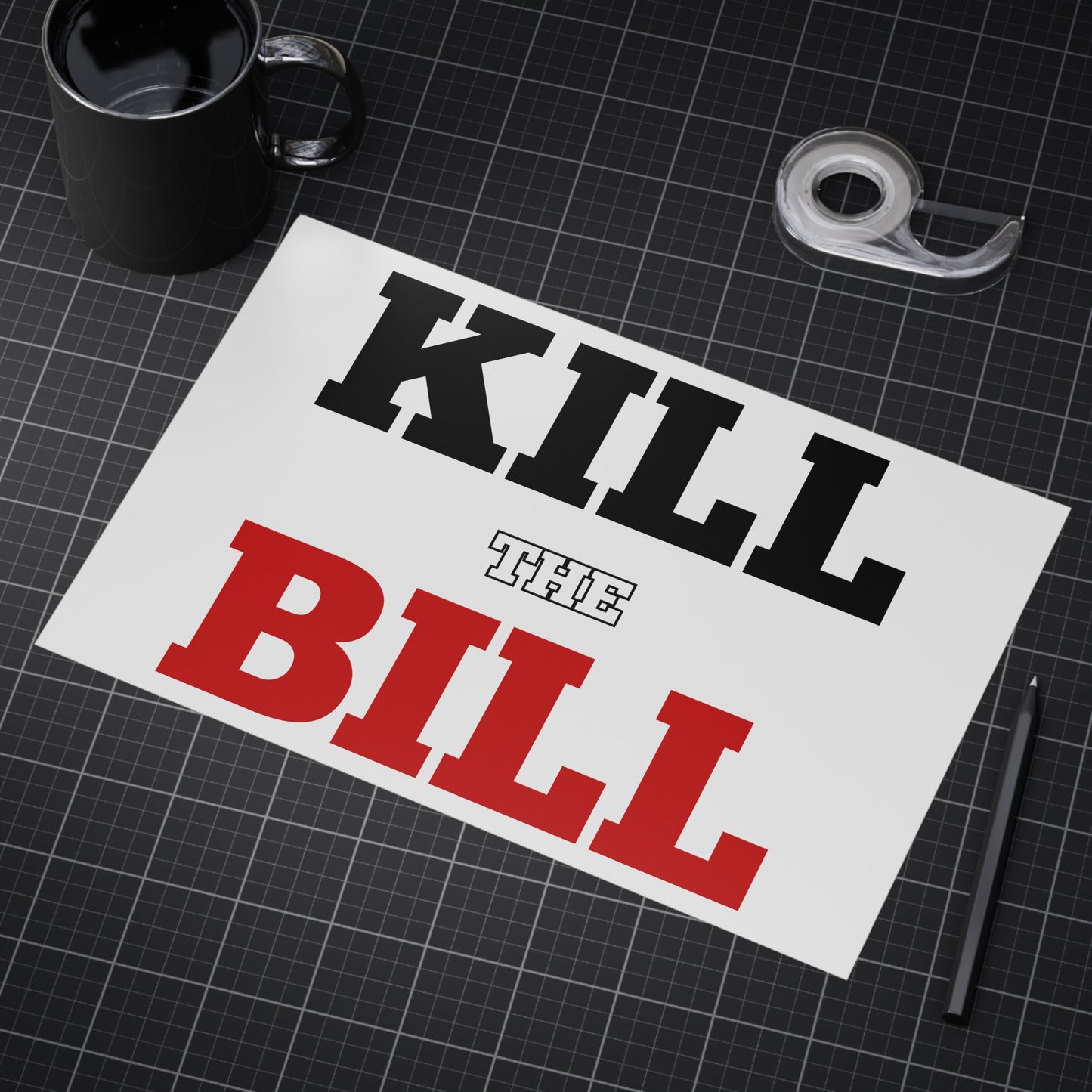 Kill The Bill Unframed Prints - white