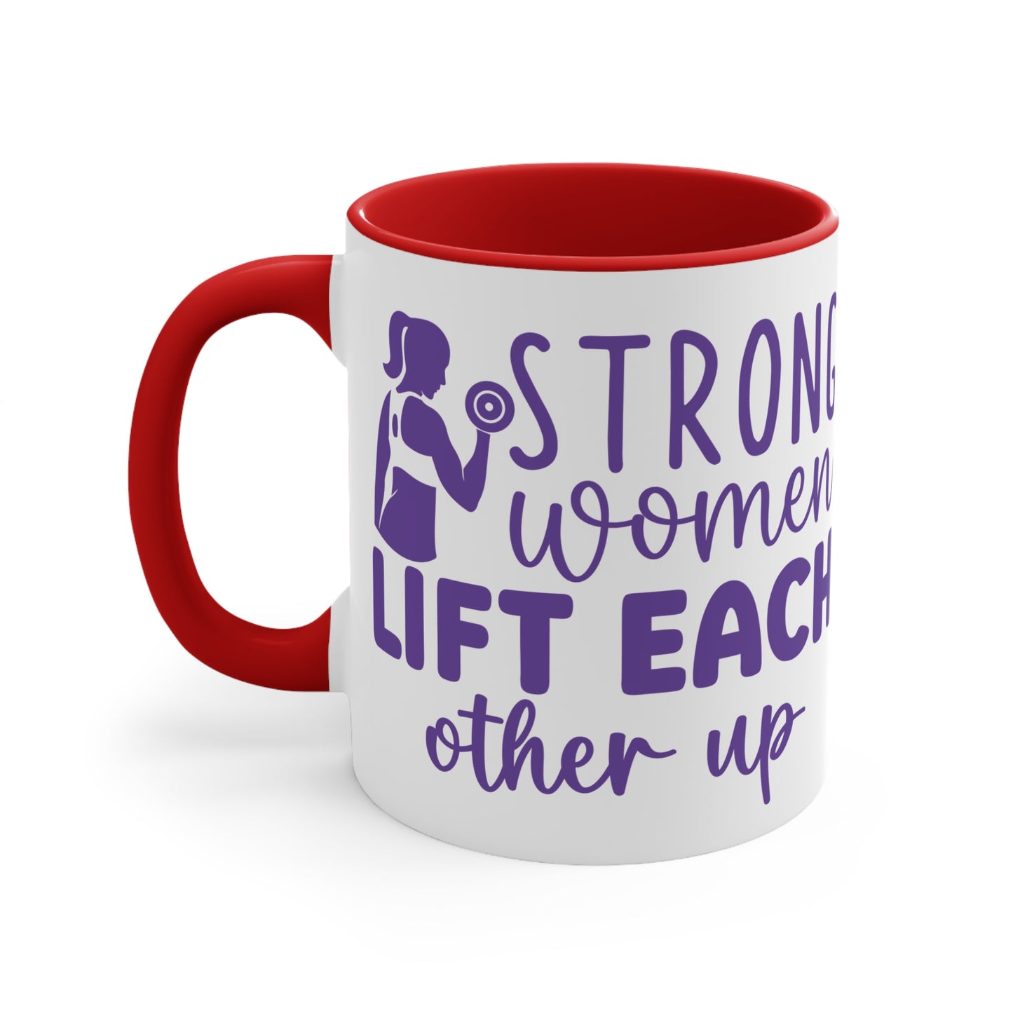 Strong Women... Workout Colorful Accent Mug 11oz - For Gym Fitness Enthusiasts